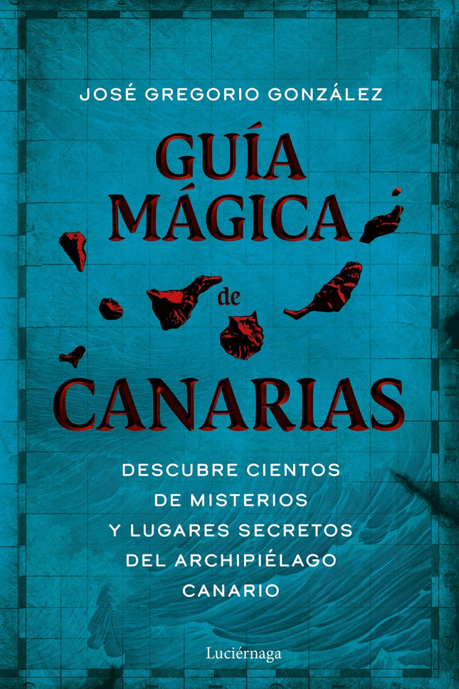 Guía Mágica De Canarias