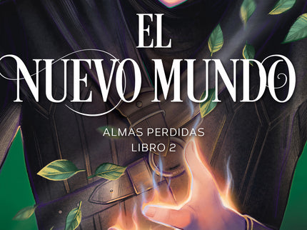El Nuevo Mundo (almas Perdidas 2)