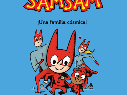 Samsam 1. ¡una Familia Cósmica!