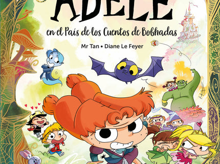 La Terrible Adèle En El País De Los Cuentos De Bobhadas