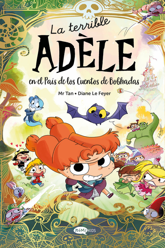 La Terrible Adèle En El País De Los Cuentos De Bobhadas