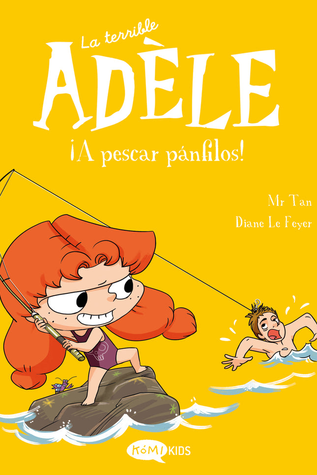 La Terrible Adèle 12. ¡a Pescar Pánfilos!