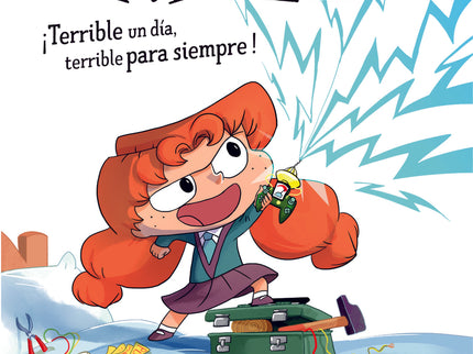 La Terrible Adèle ¡terrible Un Día, Terrible Para Siempre! Novela 1