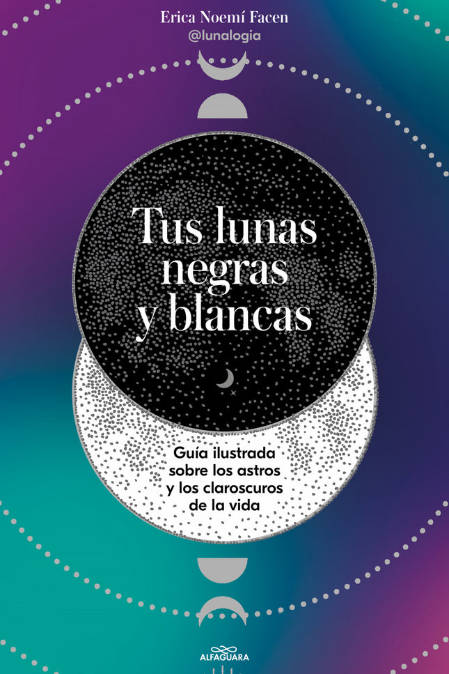 Tus Lunas Negras Y Blancas