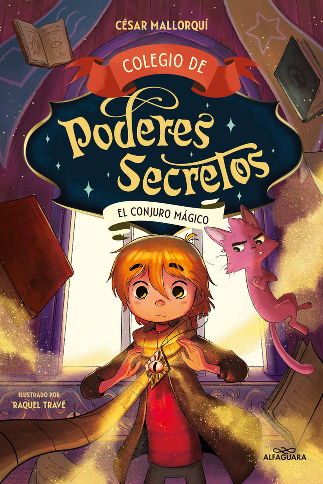 Colegio De Poderes Secretos 2 - El Conjuro Mágico