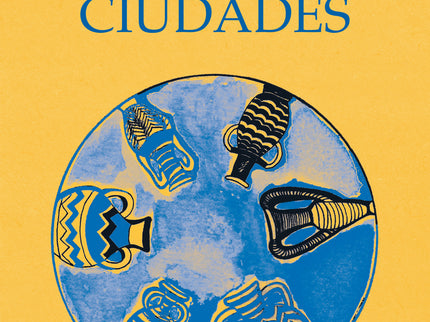 El libro de las ciudades - Ana Rossetti - RUSTICA