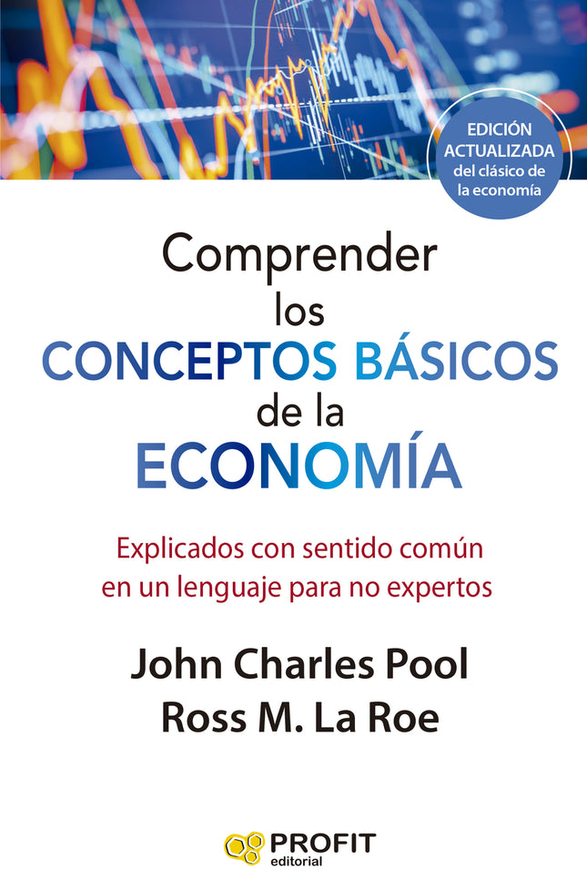Comprender Los Conceptos Básicos De La Economia. Ne