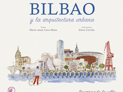 Bilbao Y La Arquitectura Urbana