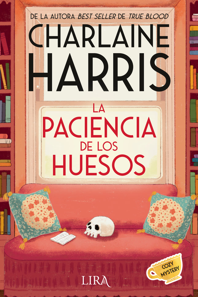 LA PACIENCIA DE LOS HUESOS - Charlaine Harris - RUSTICA