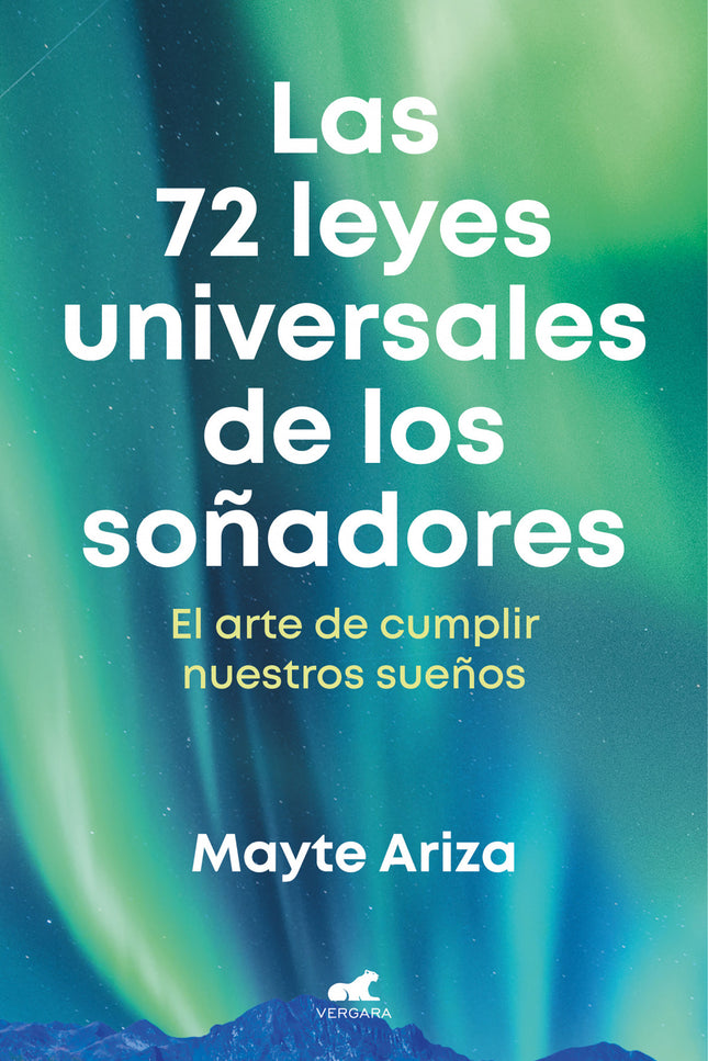 Las 72 Leyes Universales De Los Soñadores