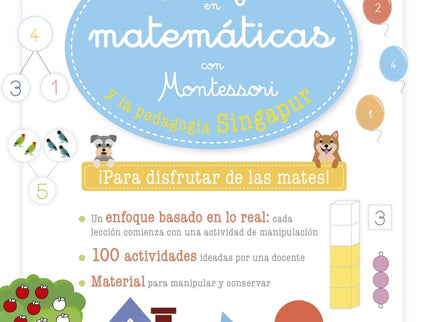Triunfar En Matemáticas Con Montessori Y La Pedagogía Singapur. De 3 A 5 Años