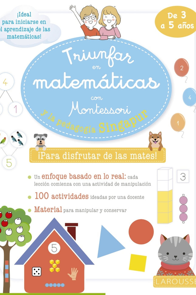 Triunfar En Matemáticas Con Montessori Y La Pedagogía Singapur. De 3 A 5 Años