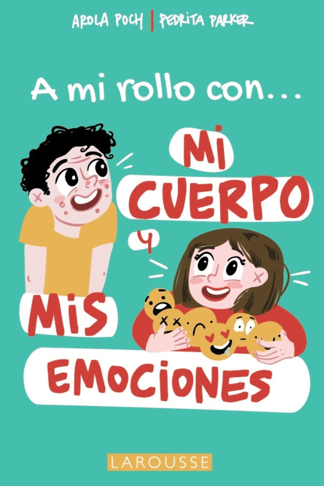 A Mi Rollo Con Mi Cuerpo Y Mis Emociones