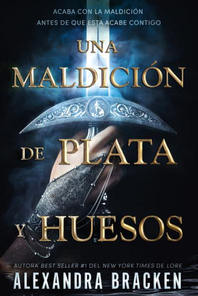 Una Maldición De Plata Y Huesos