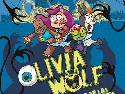 Olivia Wolf. La Noche De Los Monstruos Gigantes