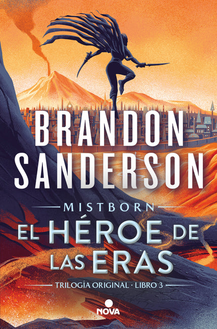 El Héroe De Las Eras (nacidos De La Bruma [mistborn] 3)