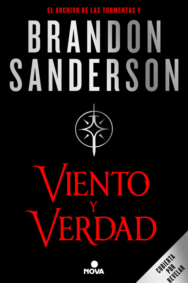 Viento Y Verdad (el Archivo De Las Tormentas 5)