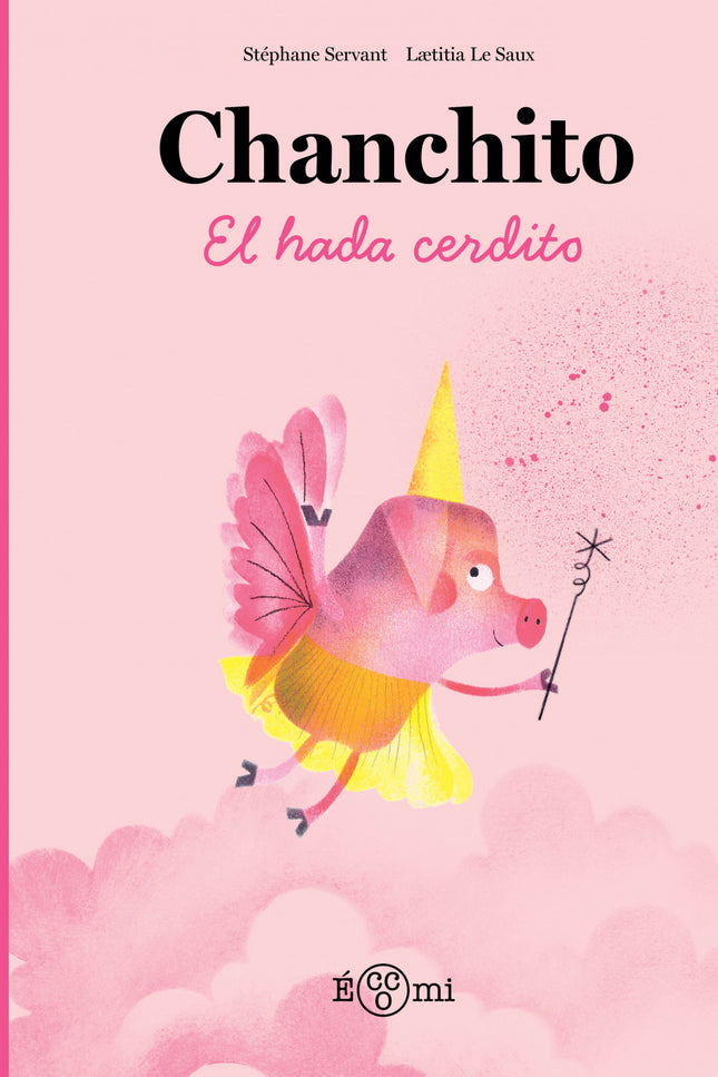 Chanchito, El Hada Cerdito
