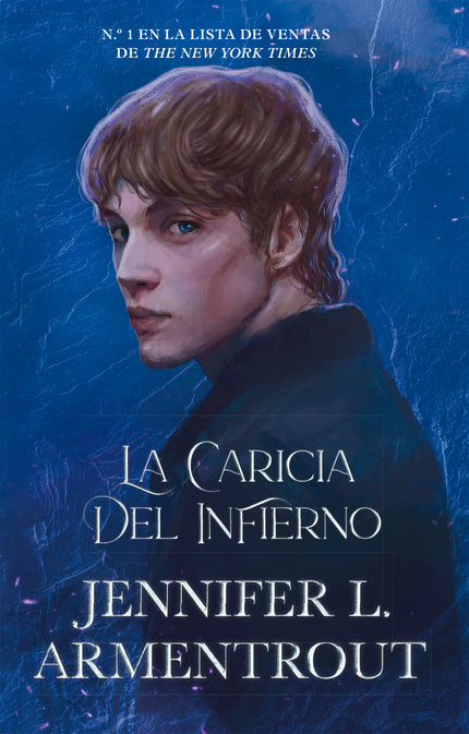 LA CARICIA DEL INFIERNO - Jennifer L. Armentrout - RUSTICA