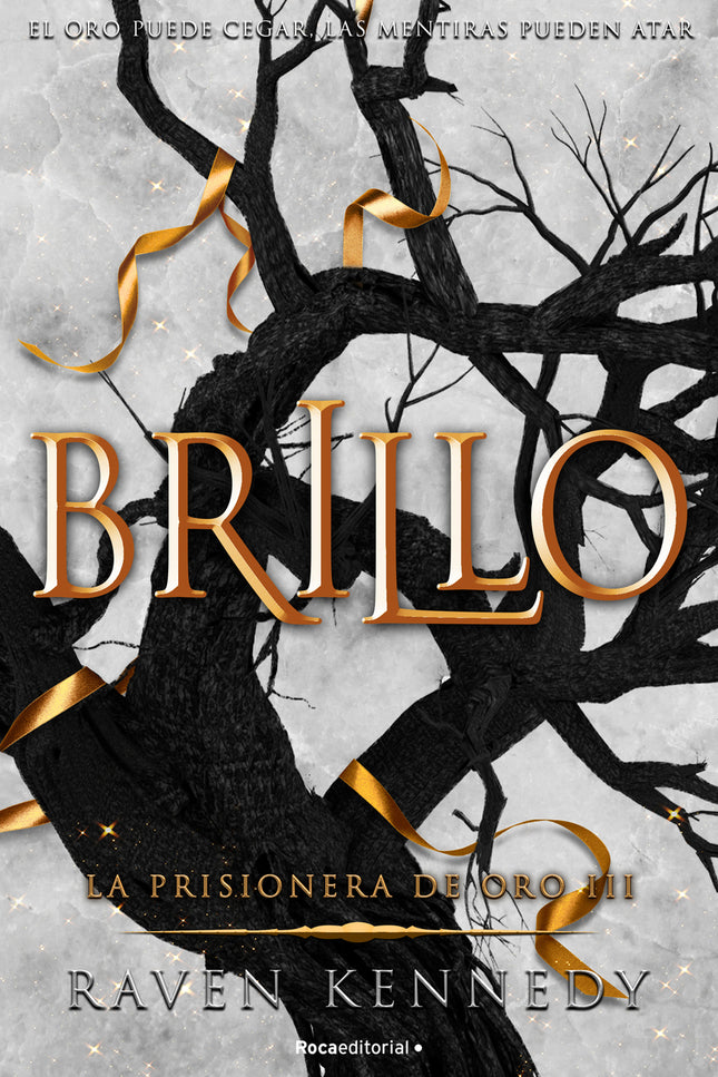 Brillo (la Prisionera De Oro 3)