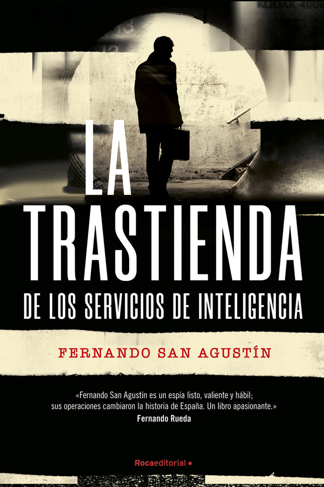 La Trastienda De Los Servicios De Inteligencia