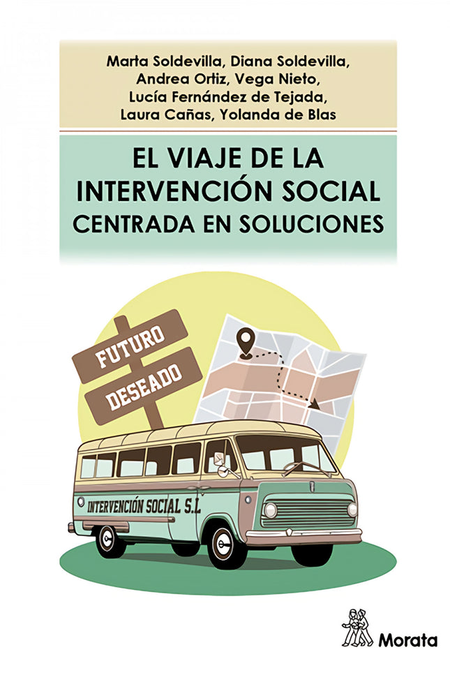 El Viaje De La Intervencion Social Centrada En Soluciones