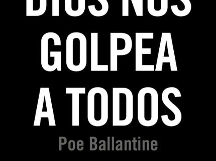 Dios Nos Golpea A Todos