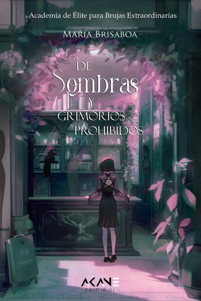 De Sombras Y Grimorios Prohibidos