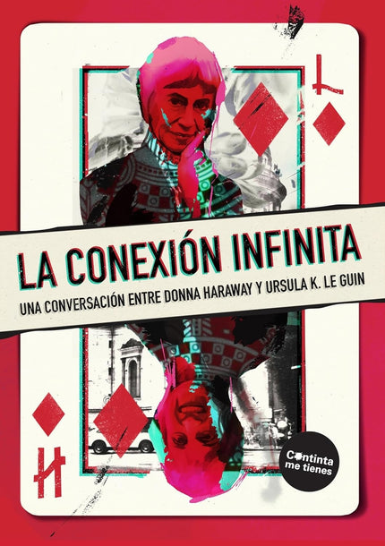 LA CONEXION INFINITA - Donna Haraway - RUSTICA