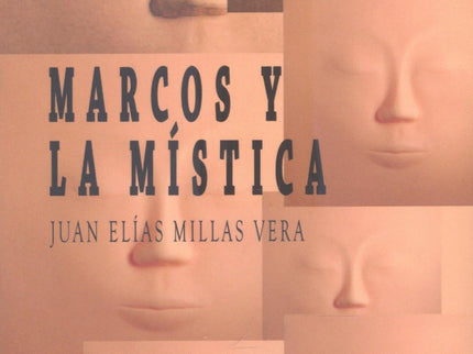 Marcos Y La Mística