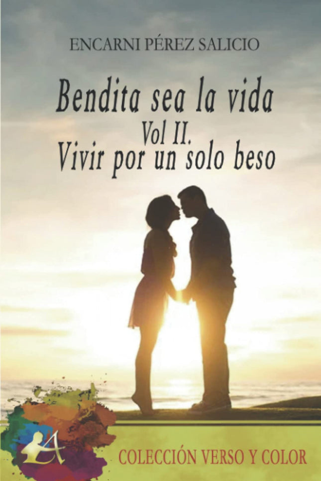 Bendita Sea La Vida Vol. Ii