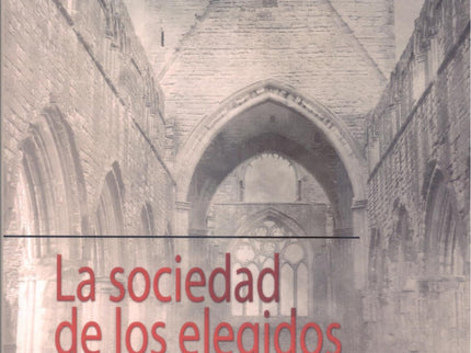 La Sociedad De Los Elegidos. Río De Almas