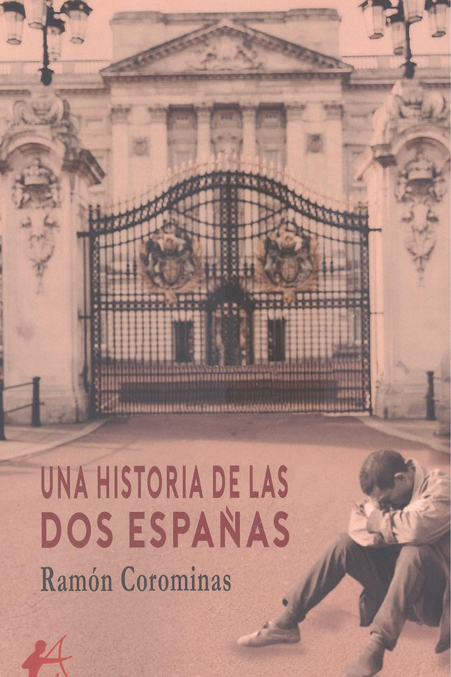 Una Historia De Las Dos Españas