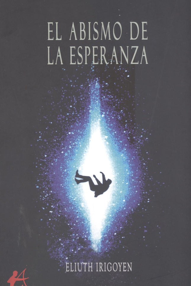 El Abismo De La Esperanza