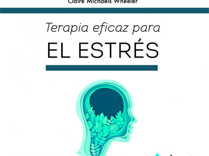 Terapia Eficaz Para El Estrés
