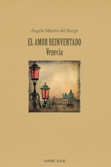 El Amor Reinventado. Venecia
