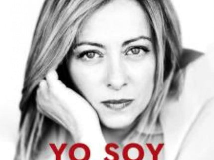 YO SOY GIORGIA - Giorgia Meloni - RUSTICA