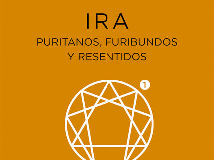 PSICOLOGIA DE LOS ENEATIPOS: IRA - Claudio Naranjo - Tapa blanda