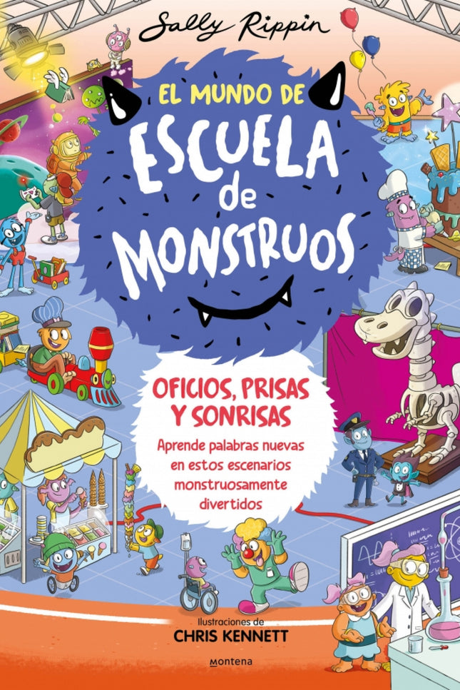 El Mundo De Escuela De Monstruos 2 - Oficios, Prisas Y Sonrisas