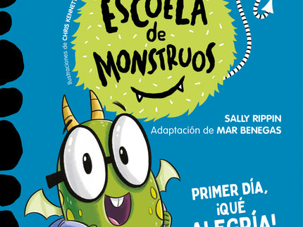11.primer Dia, ¡que Alegria!.(escuela Monstruos)
