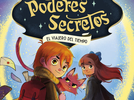 Colegio De Poderes Secretos 3 - El Viajero Del Tiempo