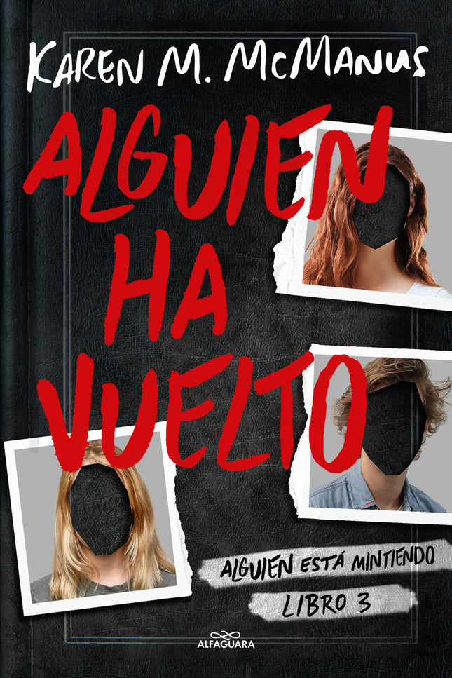 Alguien Ha Vuelto (alguien Está Mintiendo 3)