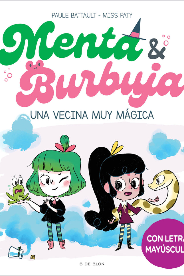 Menta Y Burbuja 2 - Una Vecina Muy Mágica