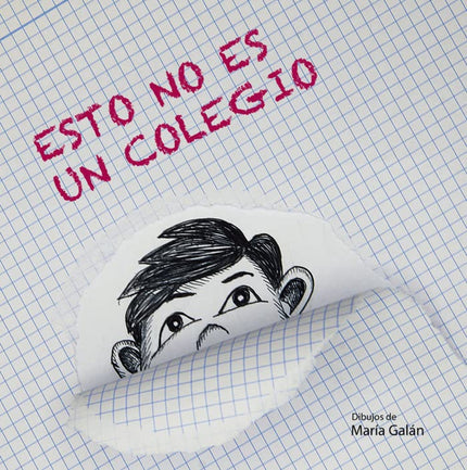 Esto No Es Un Colegio