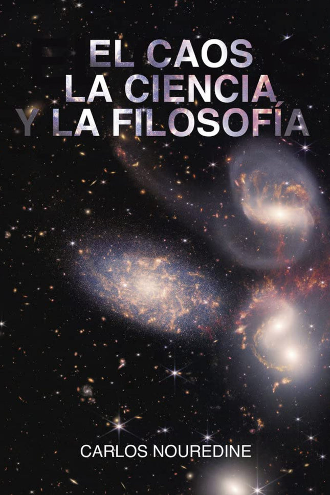 Caos,la Ciencia Y La Filosodia
