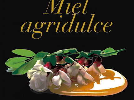 Miel Agridulce