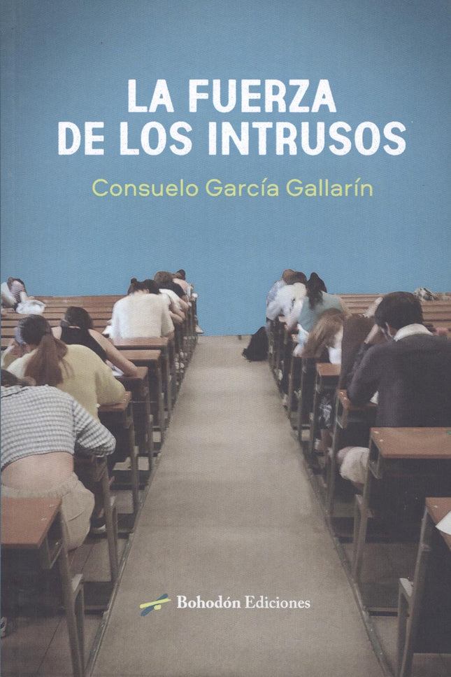 La Fuerza De Los Intrusos
