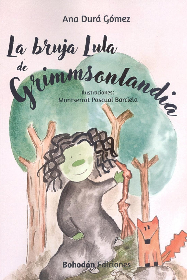 La Bruja Lula De Grimmsonlandia
