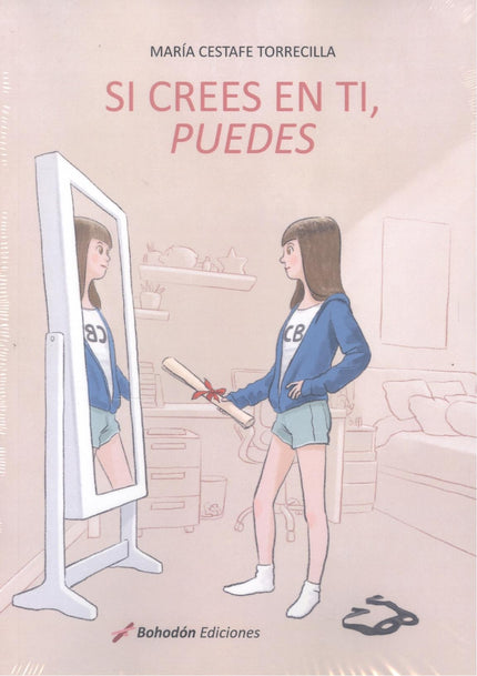 Si Crees En Ti, Puedes