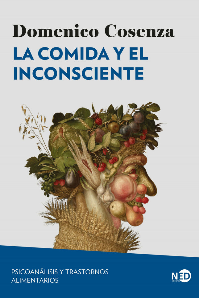 COMIDA Y EL INCONSCIENTE, LA (N.E.) - Domenico Cosenza - OTRO FORMATO LIBRO